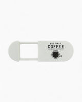 Funsy But First Coffee Kamera Kapatıcı